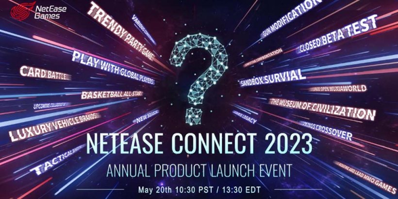 NetEase Connect 2023 recap - Everything we learned from NetEase's latest showcase